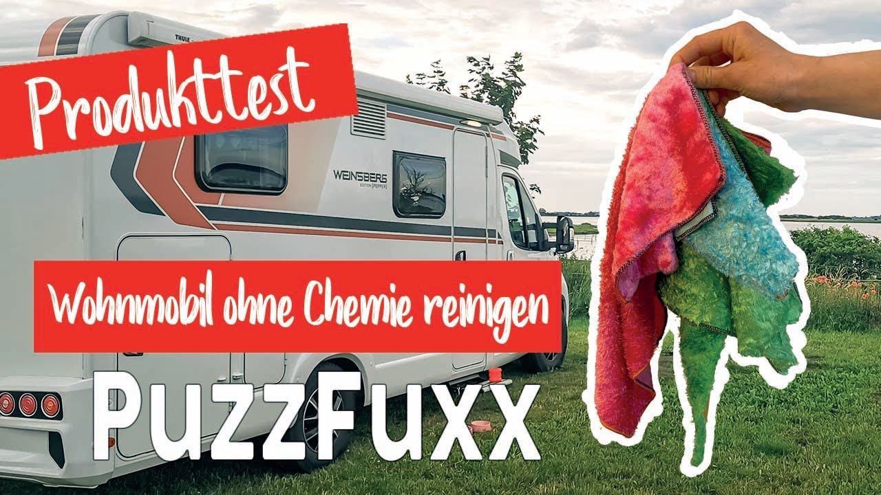 PuzzFuxx Reinigungstücher ➡️ Teil 1 ➡️ Wohnmobil ohne Chemie reinigen innen und außen