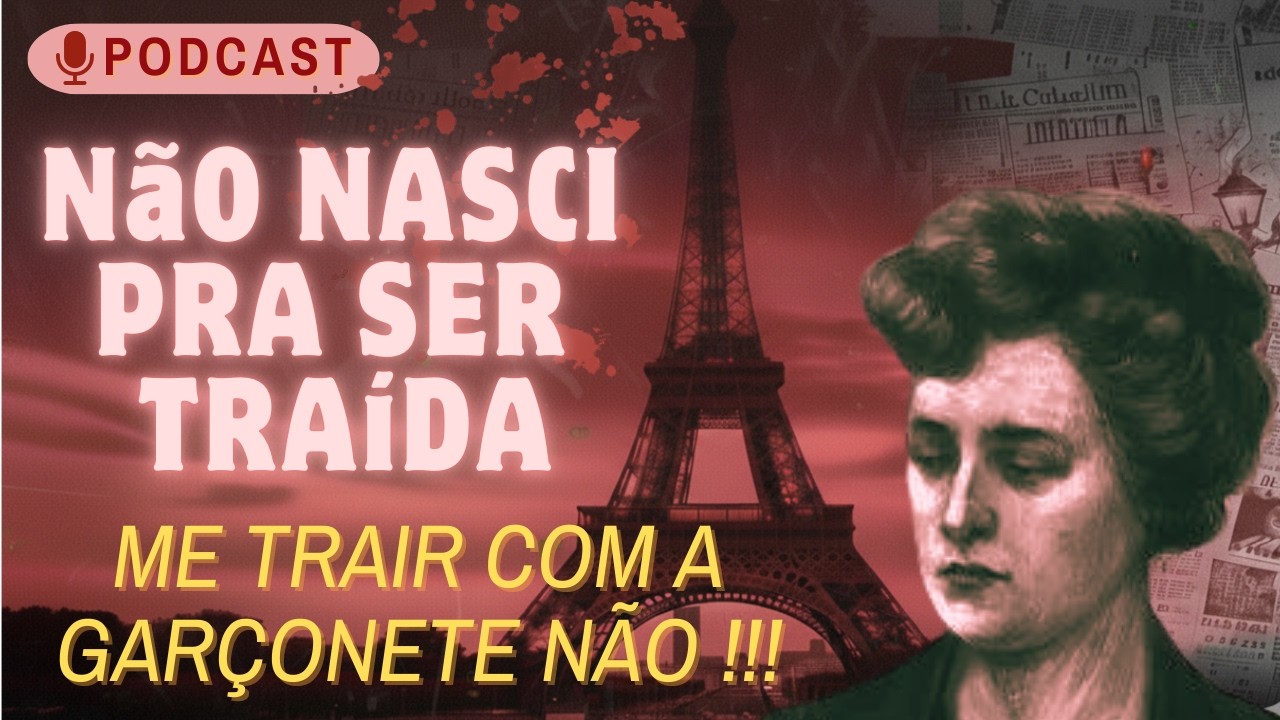 Berthe Leclair | Ciúme, traição, AMANTE e MORTE
