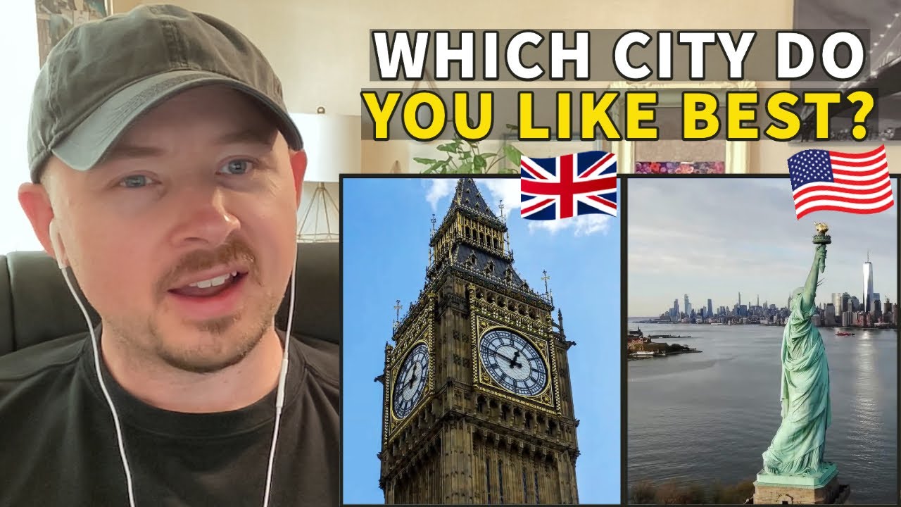 American Reacts to London VS New York City - City Comparison