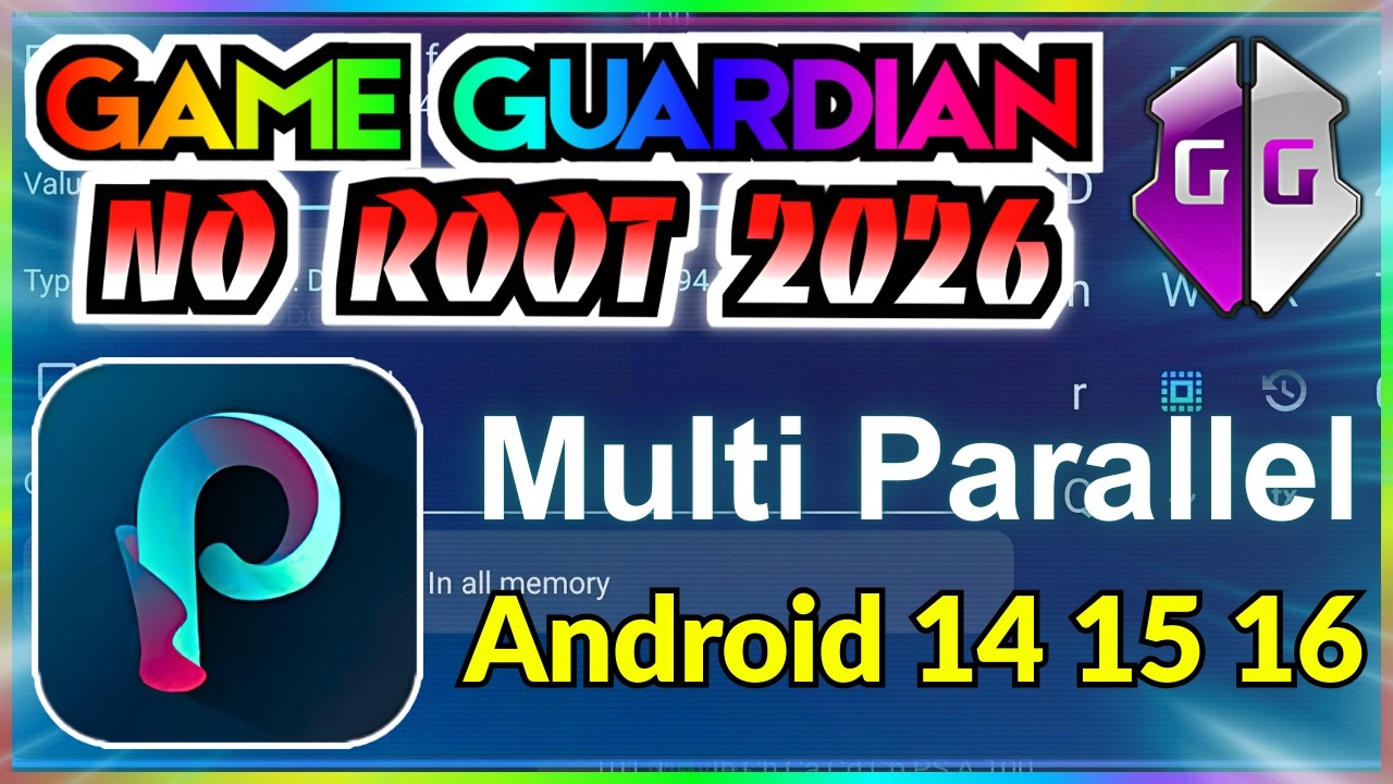Cách Cài Game Guardian Không Cần Root Mới Nhất 2026 - Multi Parallel