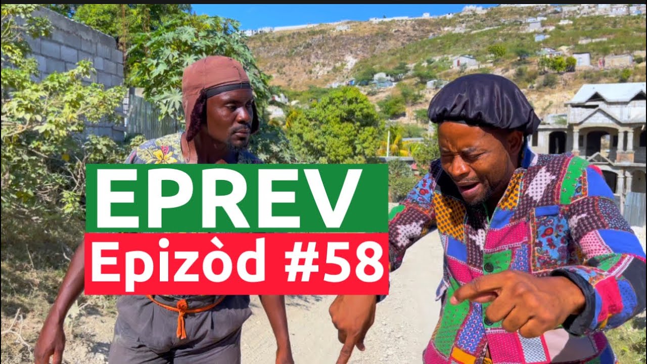 EPRÈV  Ep # 58 : Timal - Bègòm - Kazekdefo - Chèlbè - ZŌBŌT - Tizou - Kalabwa - Lala