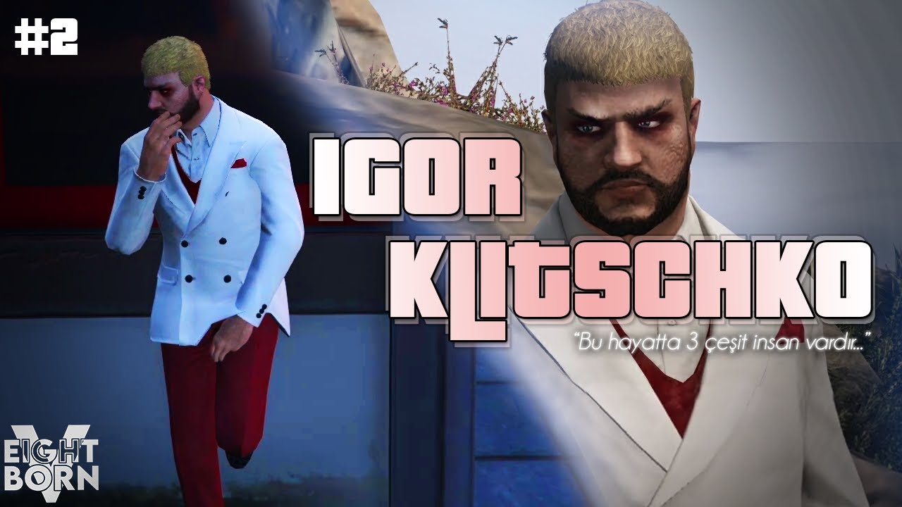 Igor Klitschko - İcraat Vakti | #2 ( EightbornV )