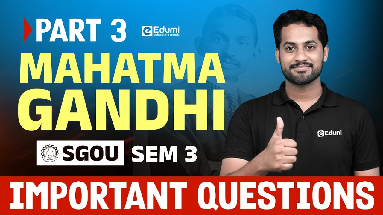 SGOU  | 3RD| SEM |MAHATMA GANDHI |IMP|ESSAY QUESTIONS | DISCUSSION |Edumi Degree