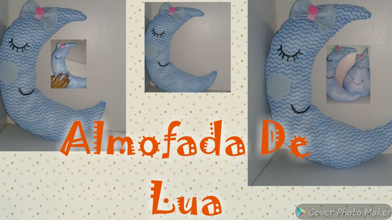 Almofada De Lua-  fa&ccedil;a voc&ecirc; Mesma- Gastando pouco -Samaralourenco