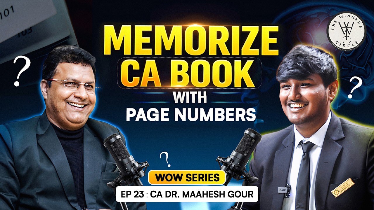 Memorizing Books With Page Numbers is Possible || CA Dr Maahesh Gour || WoW (Words of Wisdom) Ep. 23
