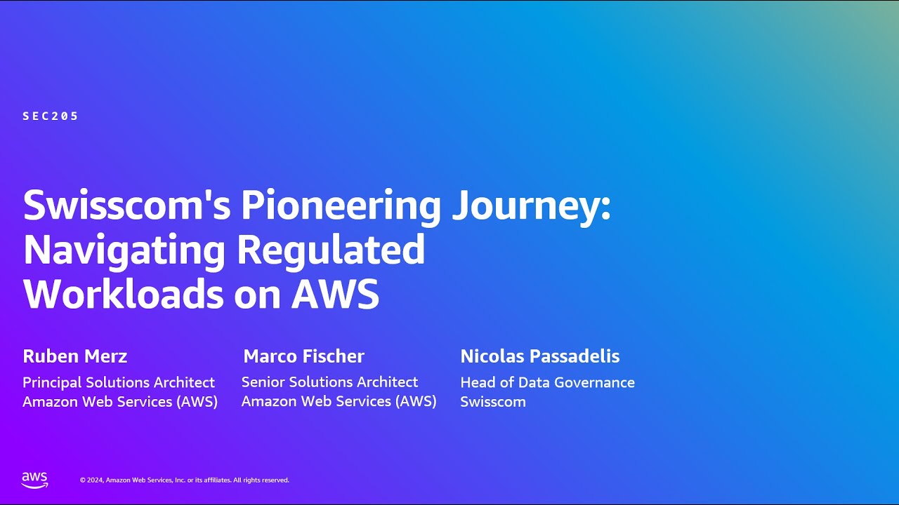 AWS Summit Zurich 2024 - Swisscom's pioneering journey to run regulated workloads on AWS(SEC205)