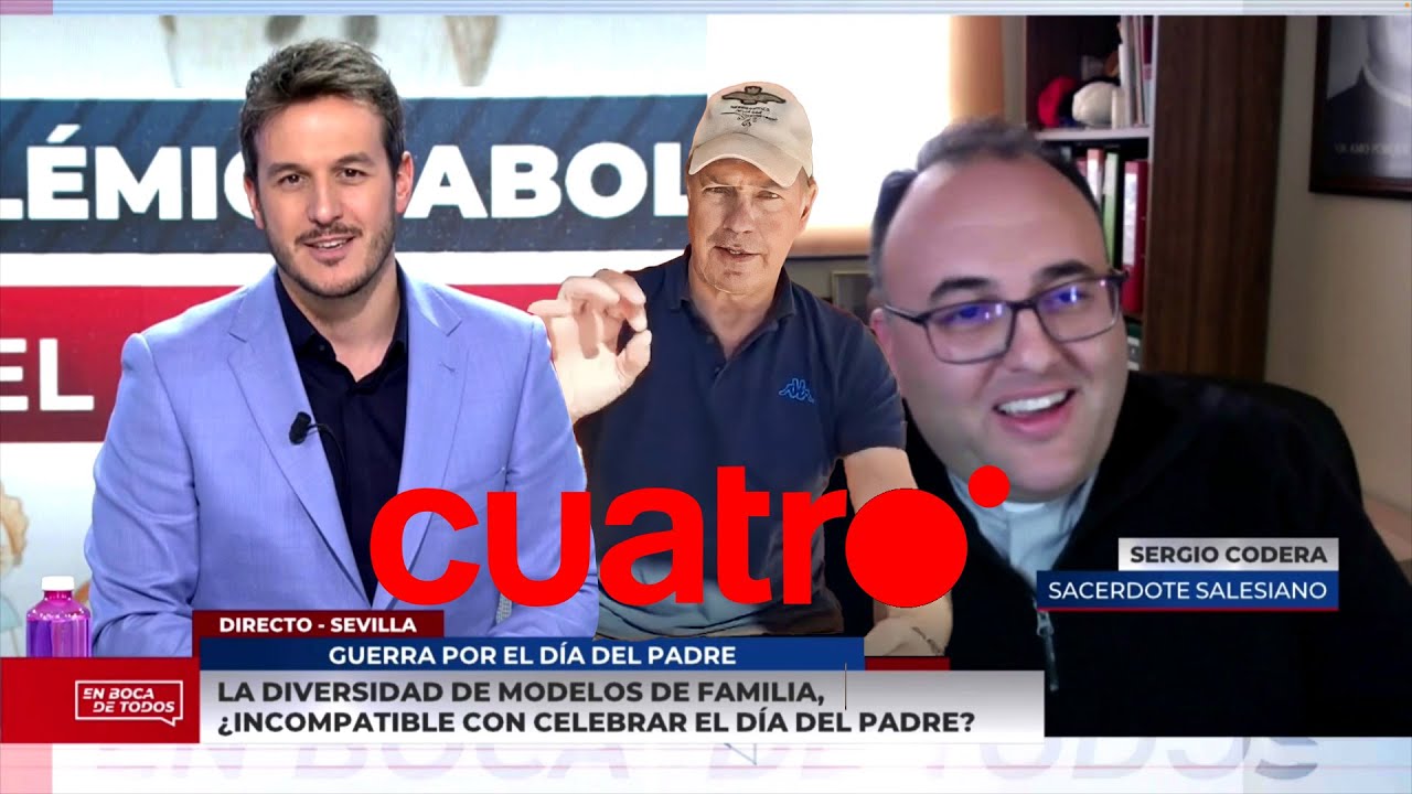 POLÉMICA POR EL DÍA DEL PADRE | En boca de todos | Padre Sergio Codera, SDB, en CUATRO TV
