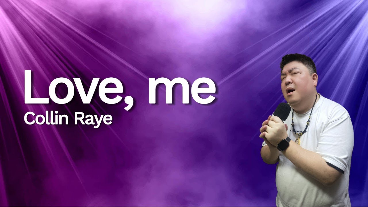 🎤 Uncle爱唱歌（Collin Raye – Love, Me）