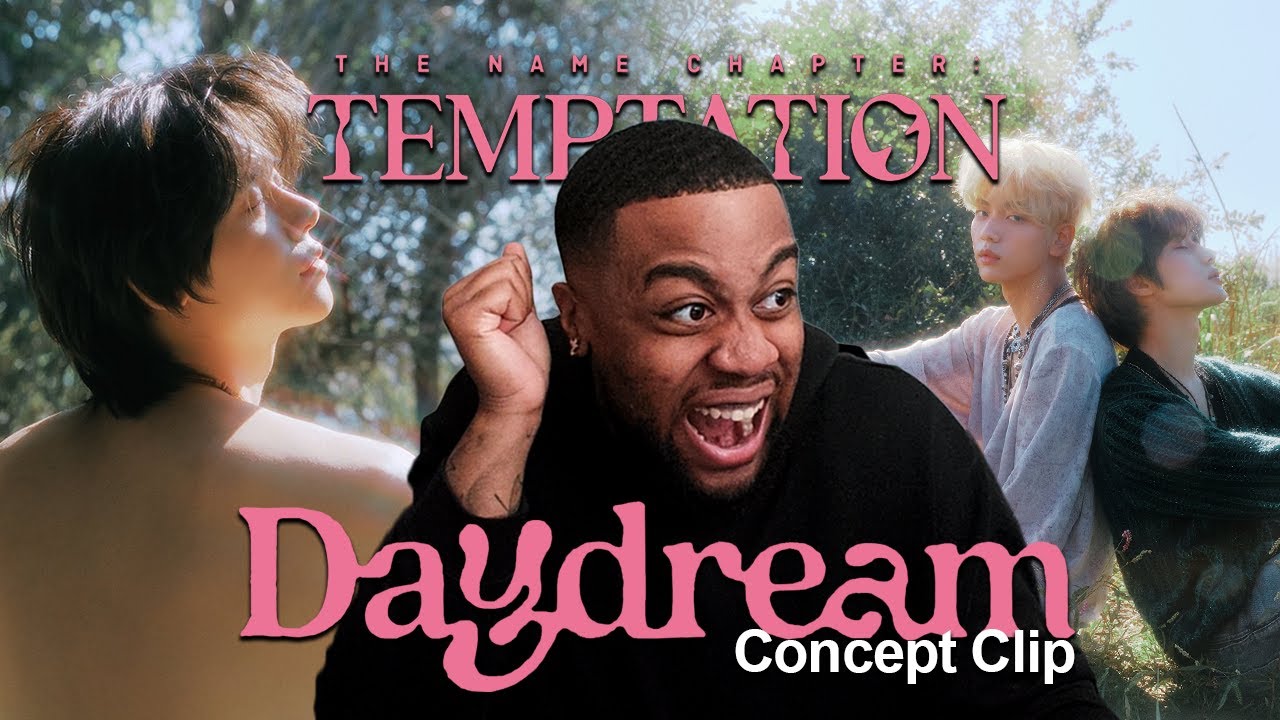 TXT 'The Name Chapter' TEMPTATION Concept Clip 'Daydream' Reaction!