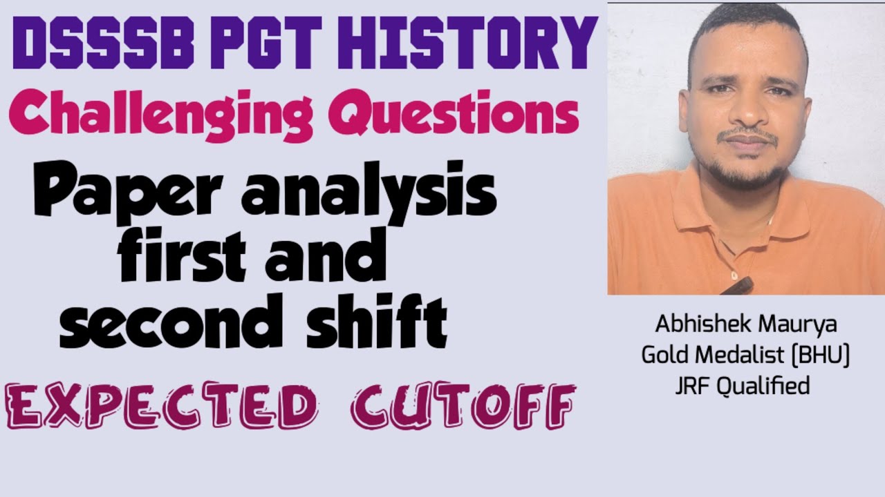 DSSSB PGT HISTORY EXPECTED CUTOFF CHALLENGING QUESTIONS AND PAPER ANALYSIS #dsssb #pgt #cutoff 