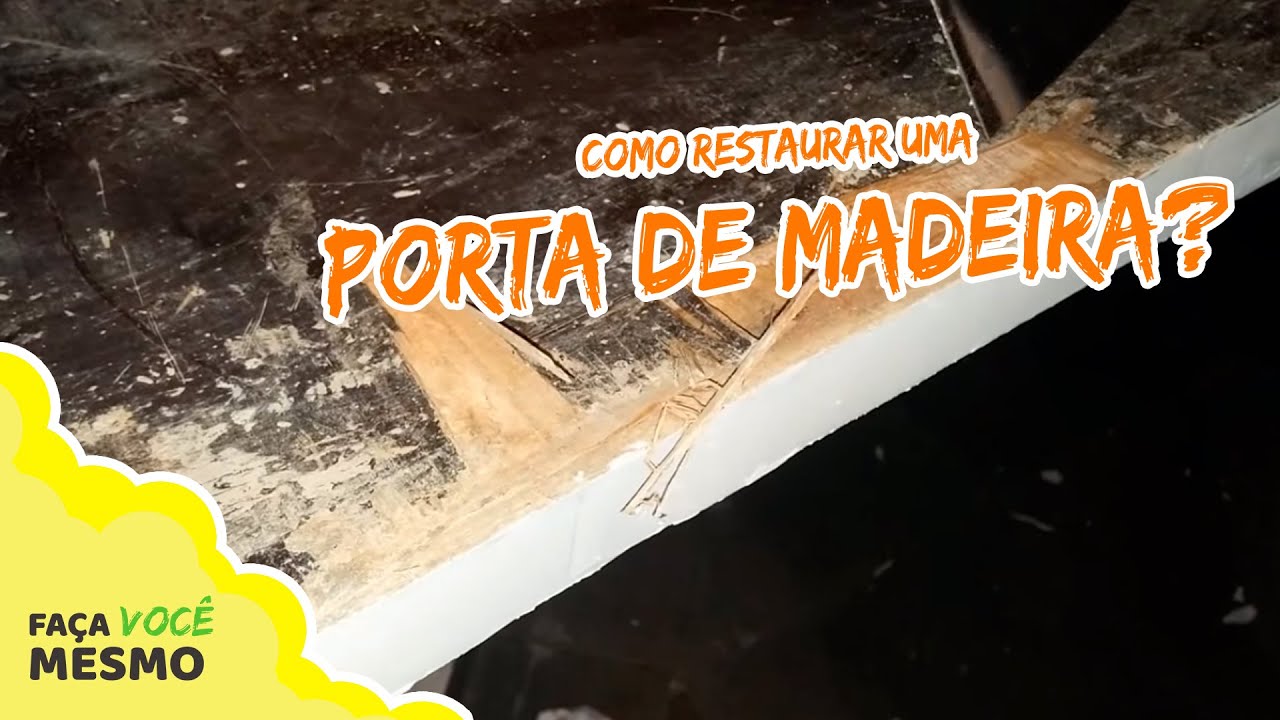 como restaurar uma porta de madeira