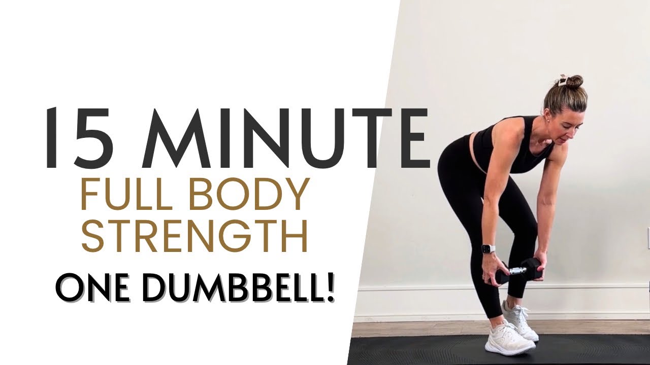 One Dumbbell! Full Body Strength - 15 Minutes