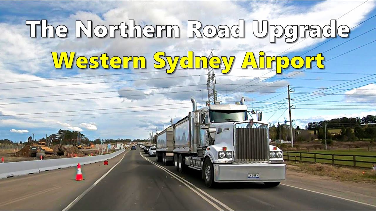 WESTERN SYDNEY AIRPORT Badgerys Creek - The Northern Road Upgrade - Glenmore Park To Oran Park