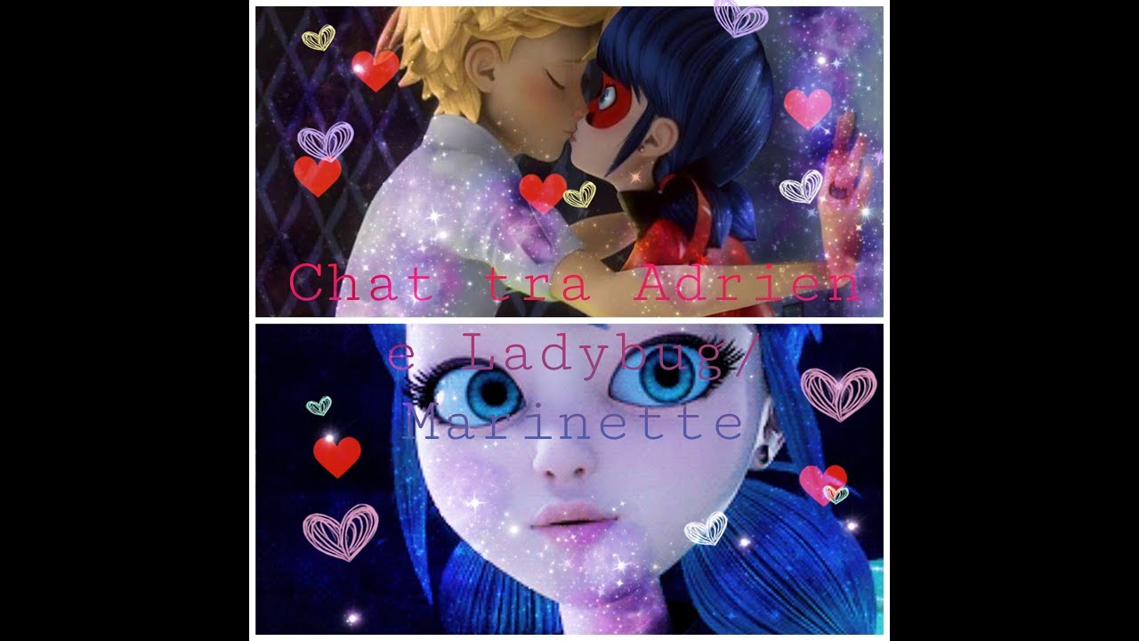 |MIRACULOUS| Chat tra Adrien e Ladybug/Marinette