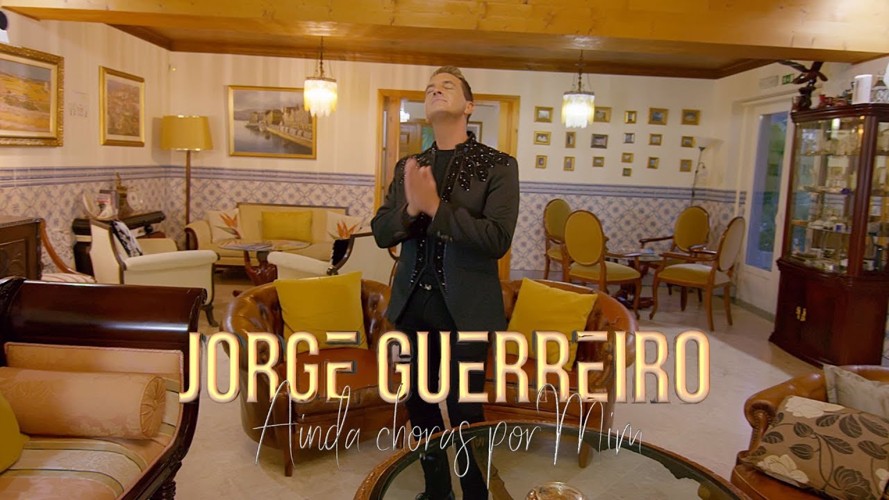Jorge Guerreiro - Ainda Choras Por Mim (Official Video)