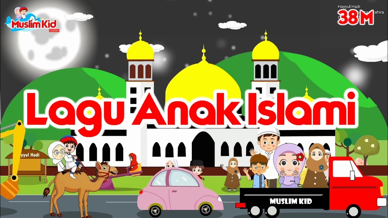 Lagu Anak Islami - Rukun iman, 25 nabi, Alif ba ta tsa, hayyul Hadi dan lainya