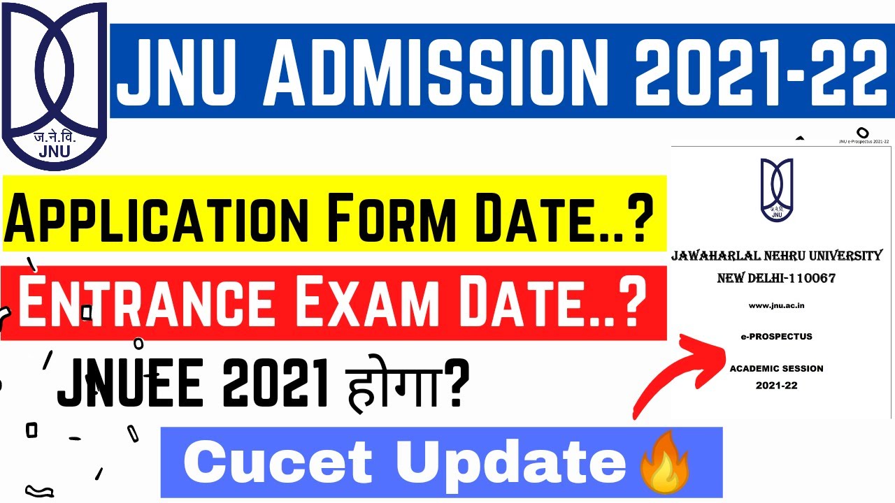 JNU Application Form 2021 Date | Jnu Admission 2021 | JNU Entrance Exam 2021 Date | Jnuee 2021