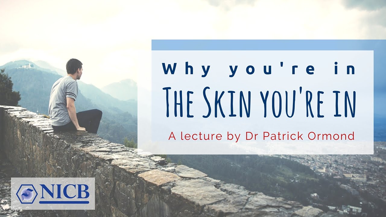 Biomedical Lecture: Why you&rsquo;re in the skin you&rsquo;re in