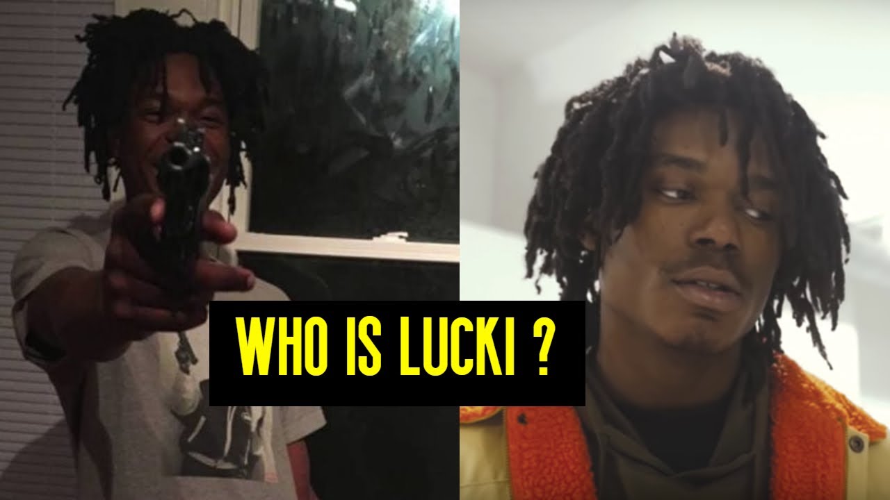 WHO IS LUCKI ?