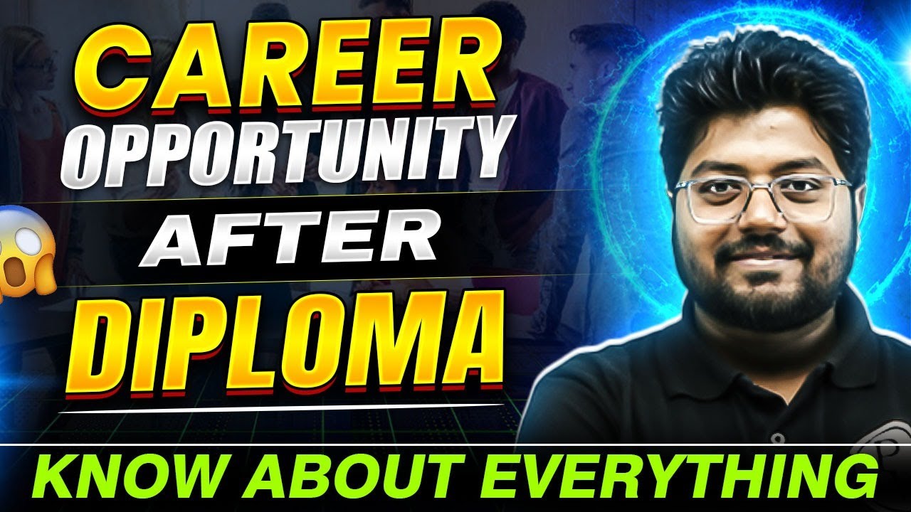 Career opportunity after Diploma | Know About Everything🔥