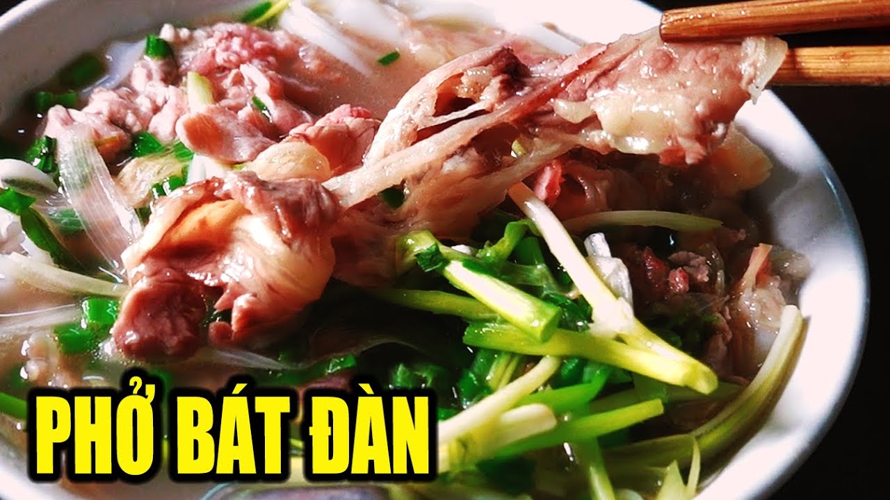 Phở B&aacute;t Đ&agrave;n | tại sao phải xếp h&agrave;ng để ăn 1 t&ocirc; phở truyền thống