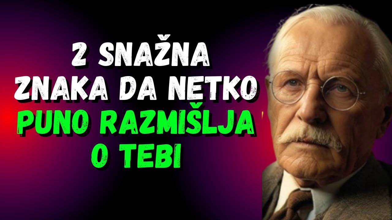 2 Snažna Znaka Da Netko Puno Razmišlja o Tebi   Carl Jung