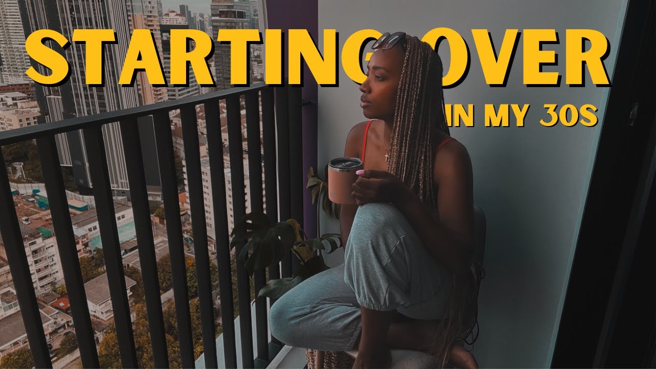 Starting Life Over at 35 (moving abroad) | Living in Bangkok Thailand 🇹🇭 | อาศัยอยู่ในกรุงเทพฯ