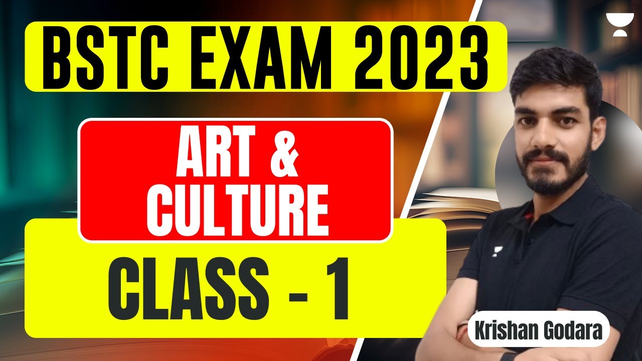 Art and Culture | Class - 1 | 21 Days Free Crash Course for BSTC 2023 | Krishan Godara
