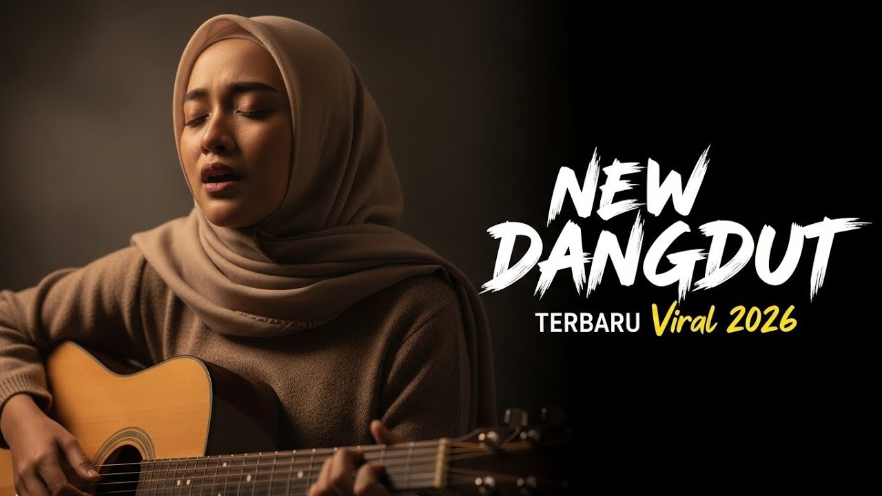 Dangdut 2026 Full Album | Lagu Terbaik Tahun Ini
