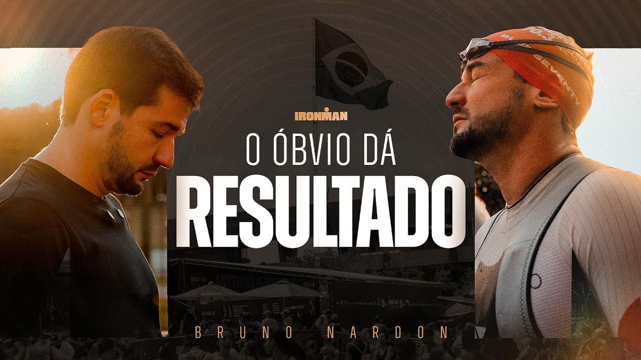 O &Oacute;BVIO QUE D&Aacute; RESULTADO: Hist&oacute;rias no Ironman 70.3 SP #brunonardon #empreendedor #altaperformance