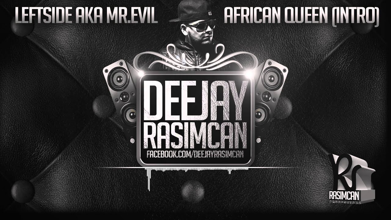 Leftside - African Queen (DJ Rasimcan Pull Up Riddim)