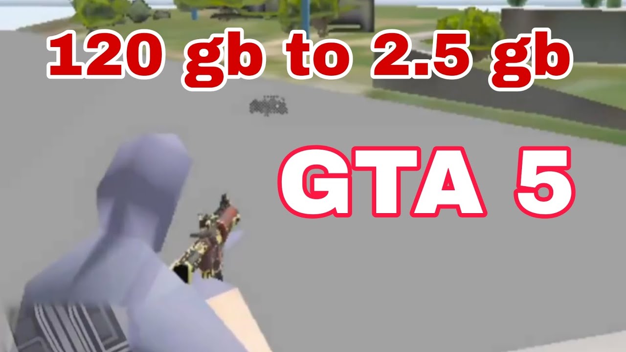 shrinking GTA 5 from 120GB to just 2.5GB by stripping away missions, audio, and vast map data.