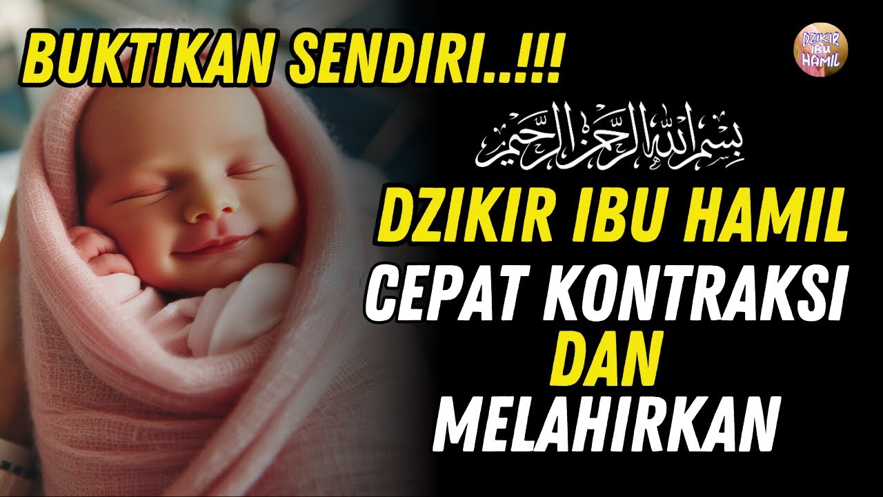 Ini Doa Agar Cepat Melahirkan Dan Kontraksi, Doa Untuk Persalinan Terbaik, dzikir ibu hamil