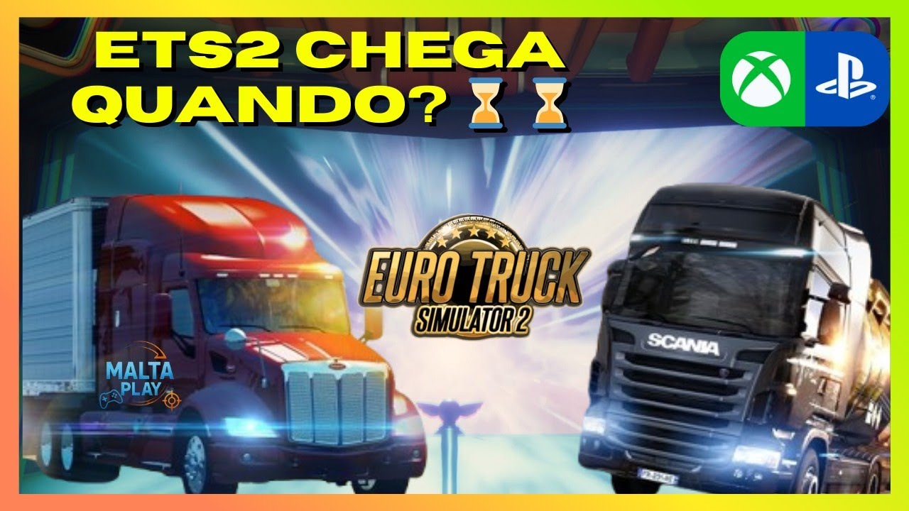 ETS2 CONFIRMADO, E CHEGA QUANDO NOS CONSOLES XBOX SERIE e PS5?? 