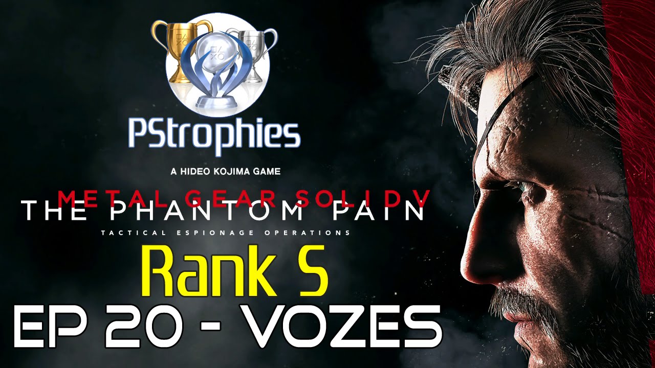 Metal Gear Solid V: The Phantom Pain - Ep 20: Vozes - Rank S