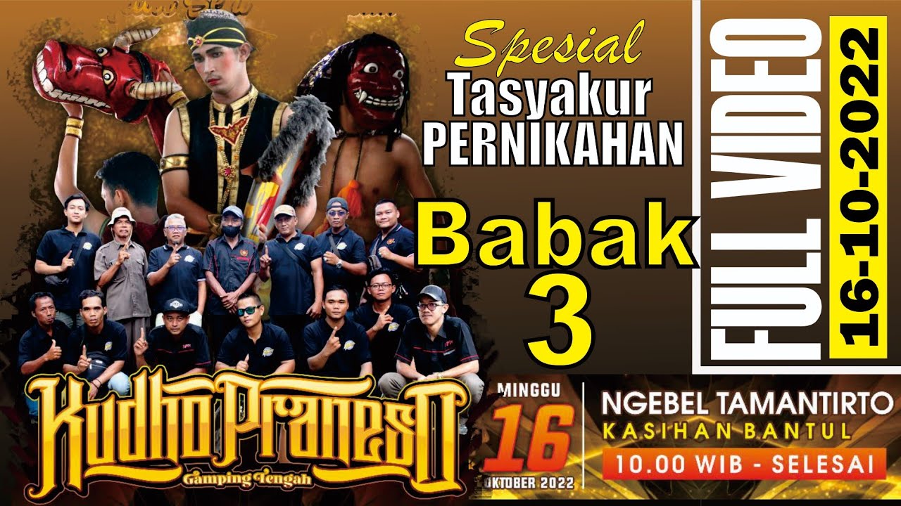 Kudho Praneso Babak 3 Full || Ngebel Tamantirto Kasihan Bantul