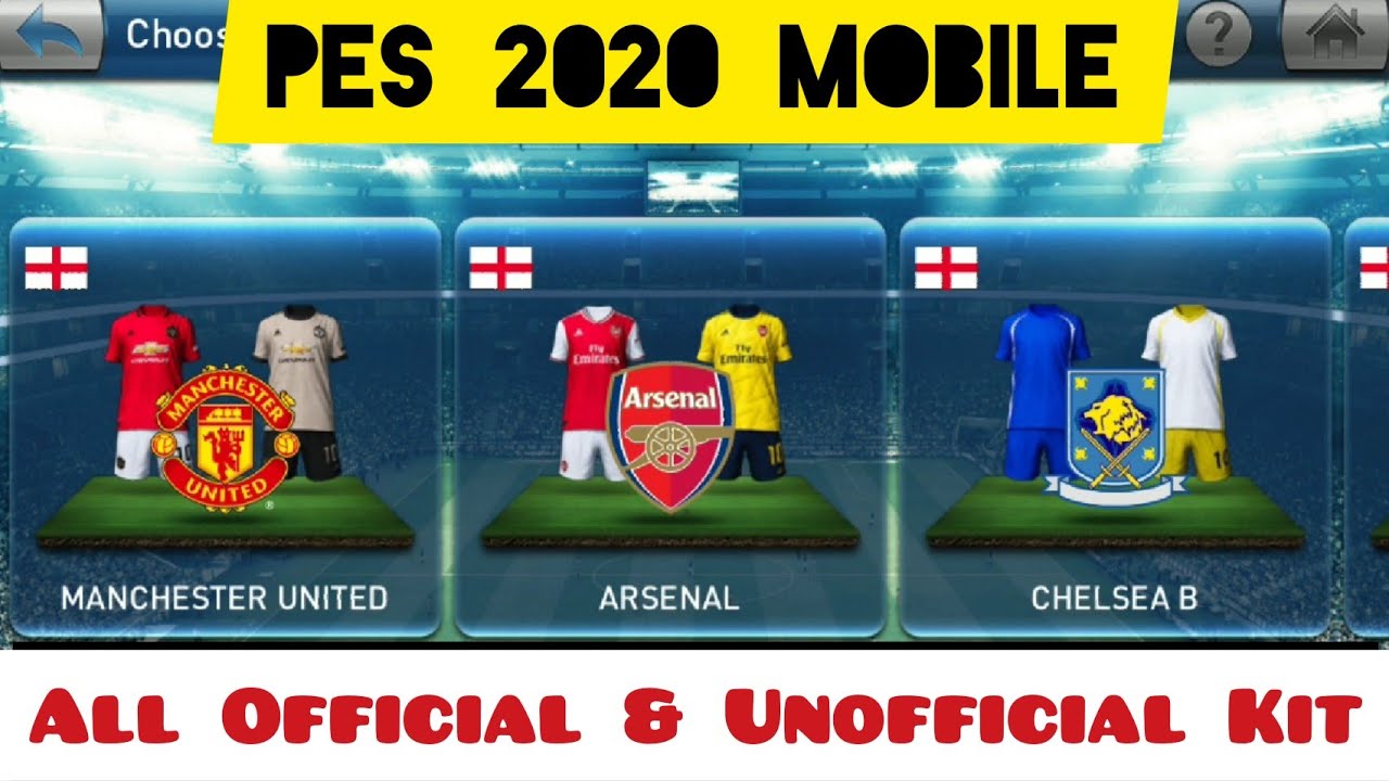 ALL OFFICIAL & UNOFFICIAL KIT - PES 2020 MOBILE