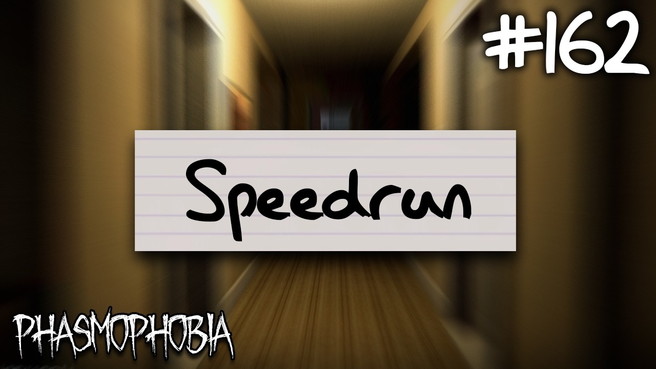 Speedrun | Phasmophobia Weekly Challenge #162