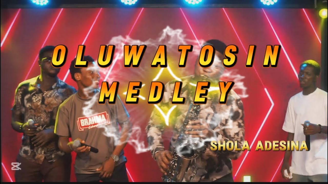 OLUWATOSIN MEDLEY - SHOLA ADESINA | HOT PRAISE🔥
