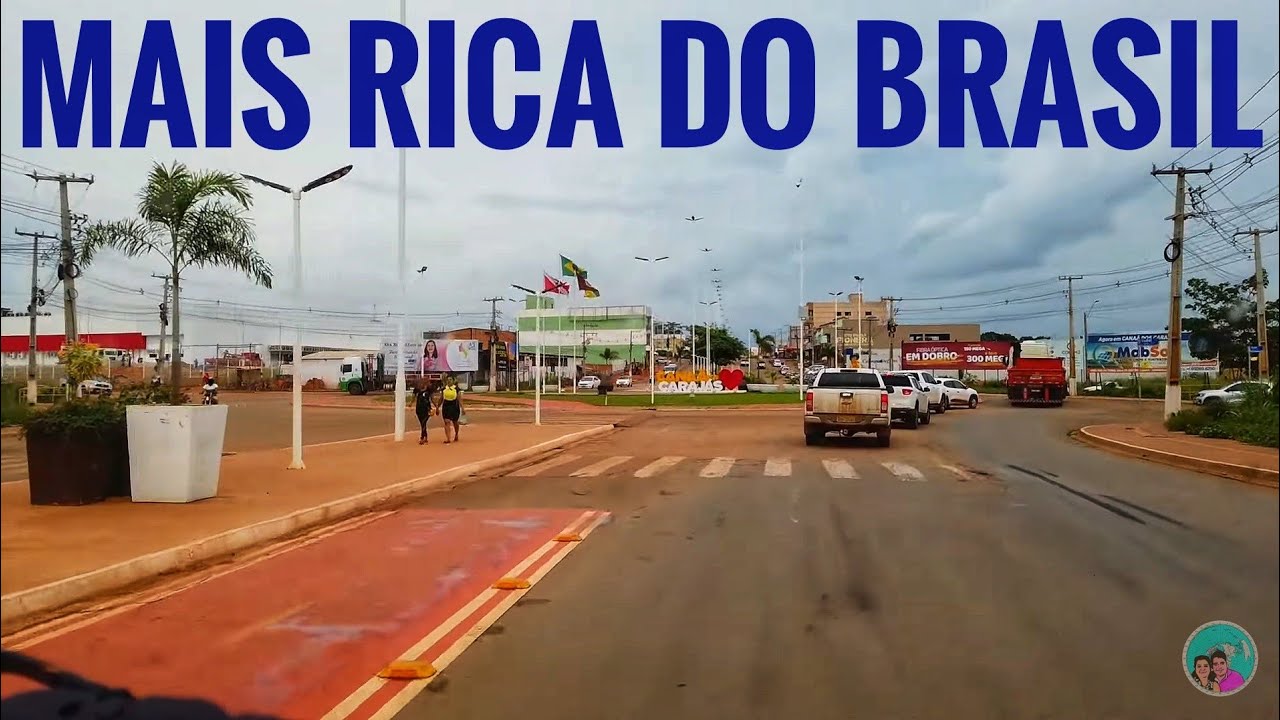 CONHEÇA O MUNICÍPIO MAIS RICO DO BRASIL! SAÍMOS DE PARAUAPEBAS PARA CANAÃ DOS CARAJÁS NO SUL DO PARÁ