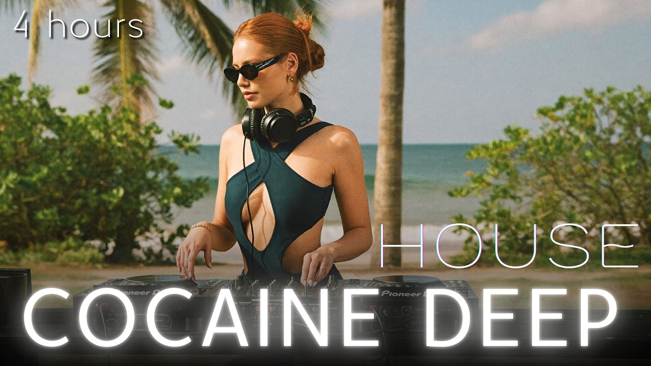 Cocaine Deep Mix 2025 - Deep House, Chill House, Nu Disco | Summer Vibes