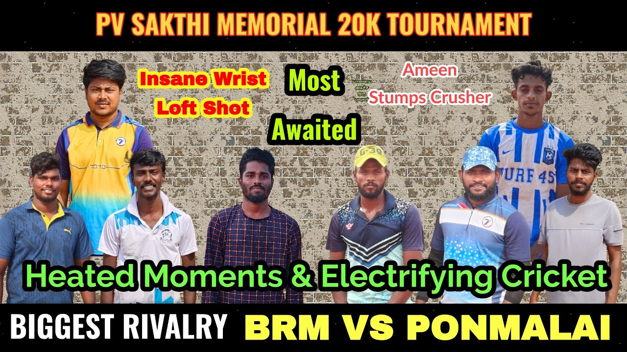 🔥 தமிழ் Cricket Players 🔥 Trichy's Biggest Rivalry | BRM vs Ponmalai | PV Sakthi Memorial 20K
