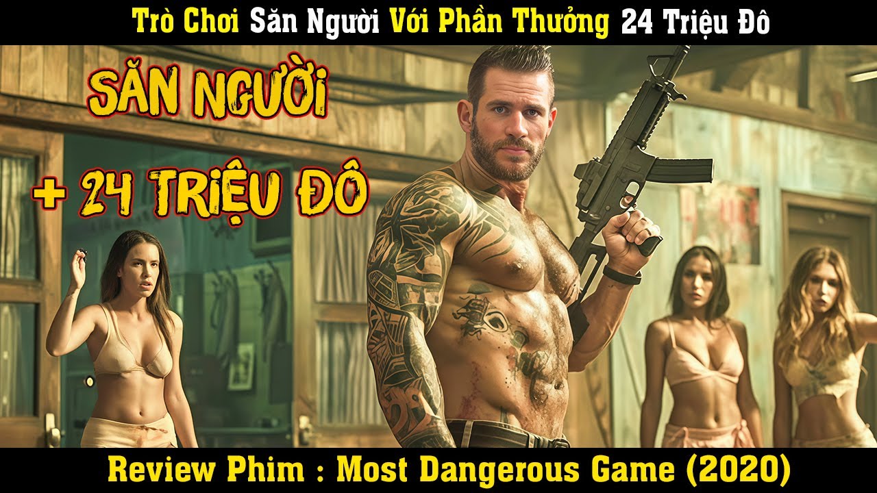 [REVIEW PHIM] Sinh Tồn Trong Trò Chơi Săn Người Với Phần Thưởng 24 Triệu Đô