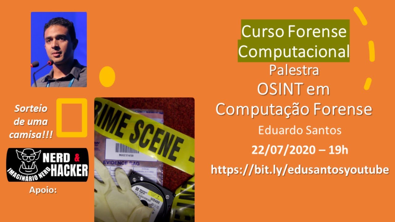 O que é OSINT? Com análise em imagem e vídeo - Forense Computacional - Live Gravada