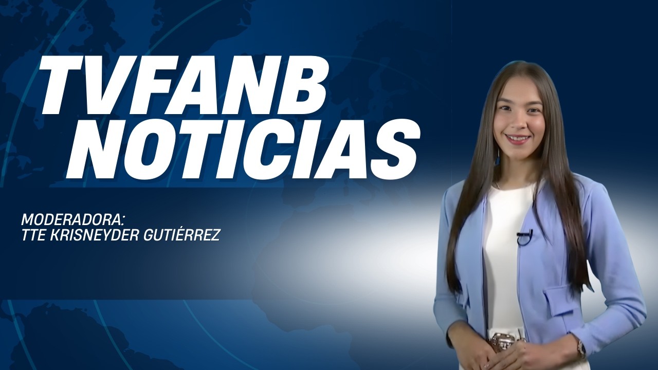 NOTICIAS TVFANB 13MAR26