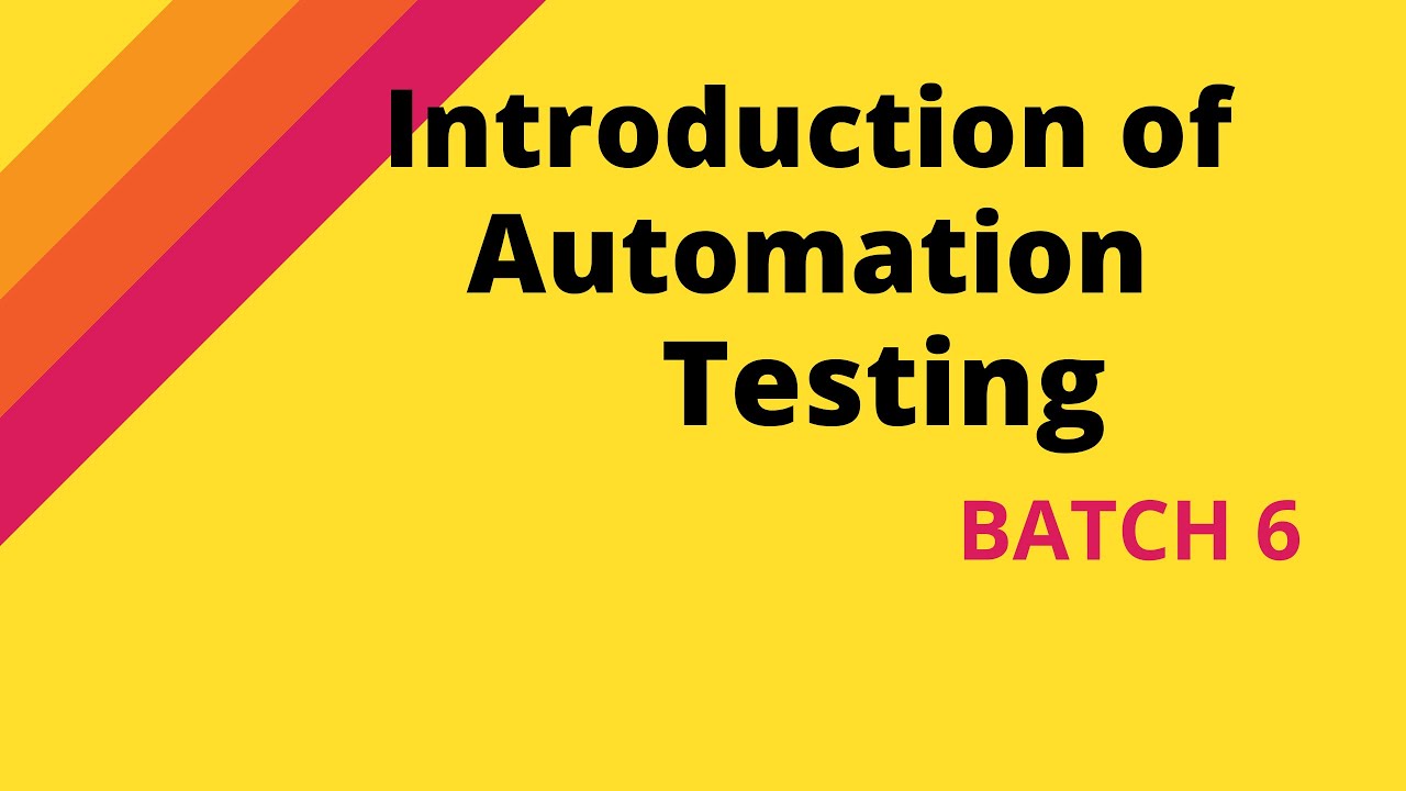Software Testing-6 | 27-02-23 | Automation Testing Introduction | AIS