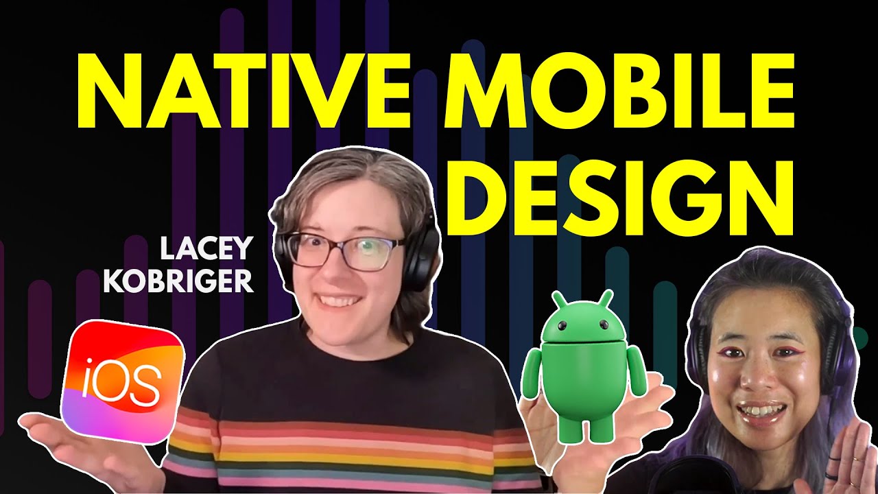 Lacey Kobriger: Native Mobile Design