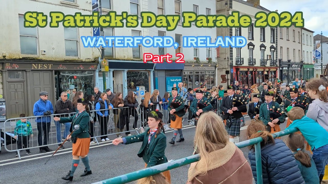 St. Patrick's Day Parade in Waterford, Ireland 2024 | Part 2 🍀