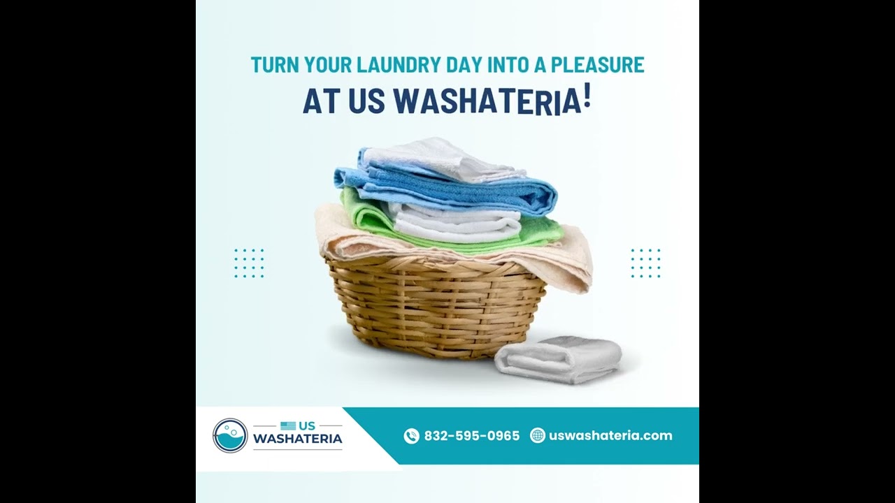 Turn Your Laundry Day into a Pleasure

at US Washateria!