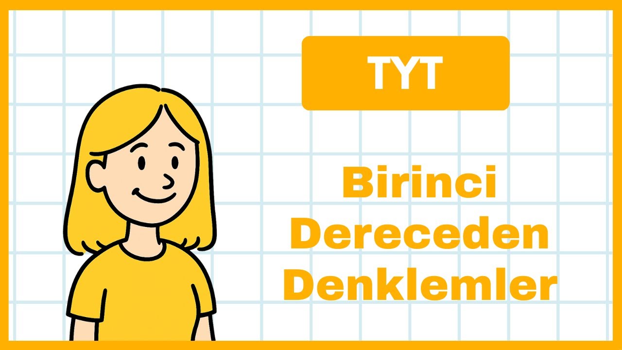 Birinci Dereceden Denklemler | TYT Matematik Konu Anlatımı | Karekök Matematik 0